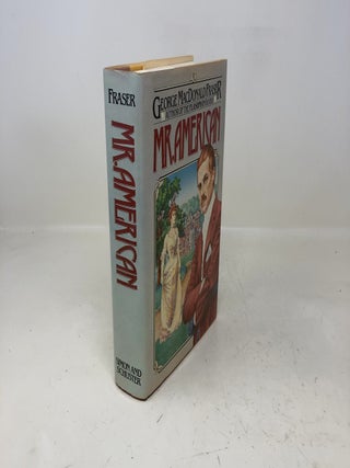 Item #327634 Mr. American. George MacDonald Fraser