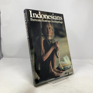 Item #328718 Indonesians: Portraits from an Archipelago. Ian Charles Stewart