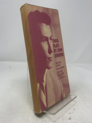 Item #328858 Three Plays by John Osborne (Look Back in Anger, The Entertainer, Epitaph for George...