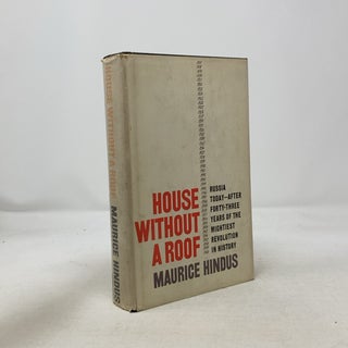 Item #330065 House Without a Roof. Maurice Hindus