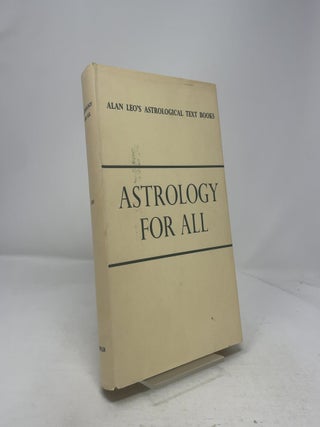Item #330126 Astrology for All. Alan Leo