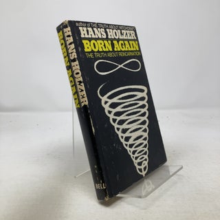Item #330669 Born Again the Truth About Reincarnation. Hans Holzer