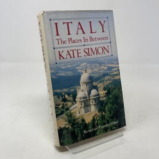 Item #330687 Italy: The Places in Between. Kate Simon