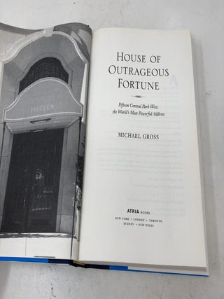 House of Outrageous Fortune: Fifteen Central Park West, the World's Most Powerful Address