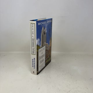 House of Outrageous Fortune: Fifteen Central Park West, the World's Most Powerful Address