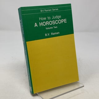 Item #332158 How to Judge a Horoscope, Vol. 2. B. V. Raman