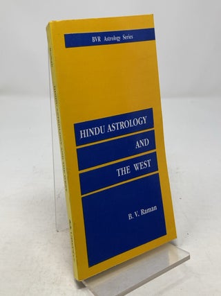 Item #332360 Hindu Astrology and The West. B V. Raman