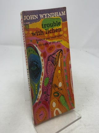 Item #333711 Trouble with Lichen. John Wyndham