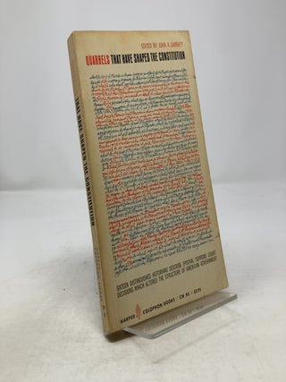 Item #334044 Quarrels That Have Shaped the Constitution. John A. Garraty