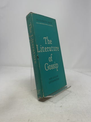 The Literature of Gossip: Nine English Letterwriters