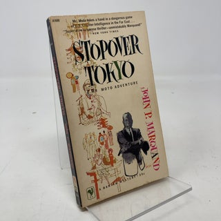 Item #335225 Stopover Tokyo: A Mr. Moto Adventure. John P. Marquand