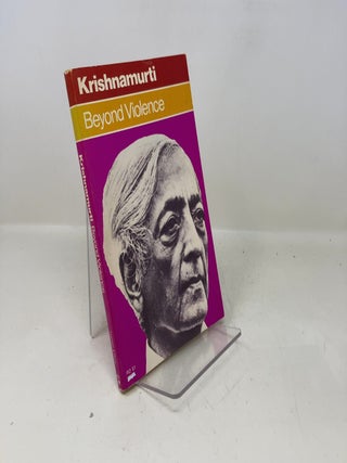 Item #335261 Beyond Violence. J. Krishnamurti