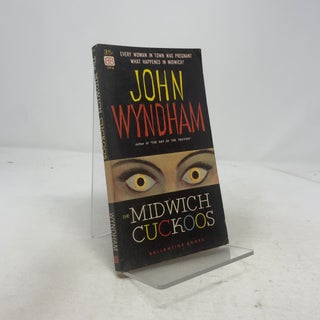 Item #335748 The Midwich Cuckoos. John Wyndham