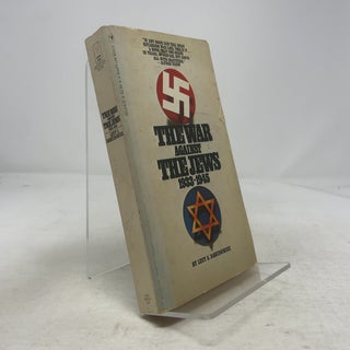 Item #335929 The War Against the Jews, 1933-1945. Lucy S. Dawidowicz