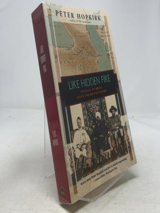 Item #336392 Like Hidden Fire: The Plot to Bring Down the British Empire. Peter Hopkirk