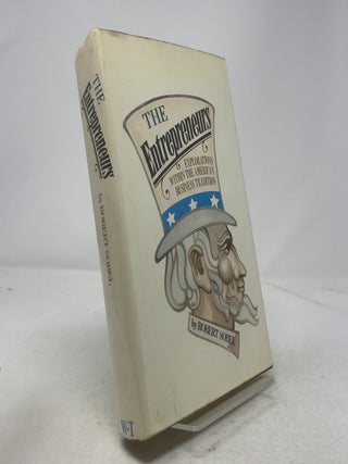 Item #336536 The Entrepreneurs: Explorations Within the American Business Tradition. Robert Sobel