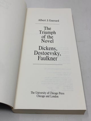 The Triumph of the Novel: Dickens, Dostoevsky, Faulkner