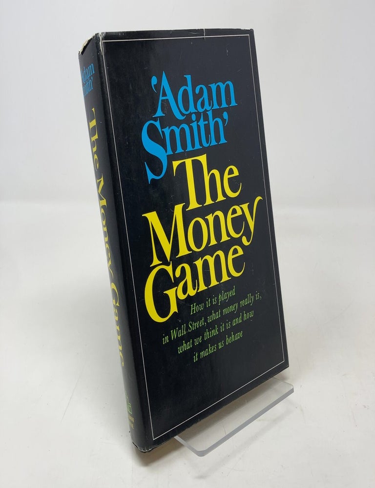 Item #337217 The Money Game. Adam Smith.