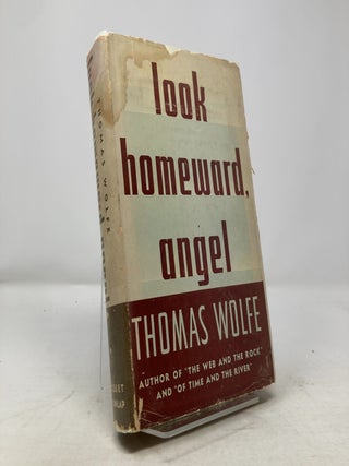 Item #337676 Look Homeward, Angel. Thomas Wolfe