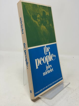 Item #337993 The People. Jules Michelet