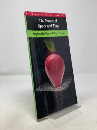 Item #338102 The Nature of Space and Time. Stephen Hawking, Roger Penrose