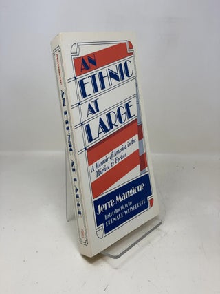 Item #338238 An Ethnic at Large: A Memoir of America in the Thirties and Forties. New introd. by...
