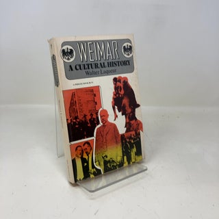 Item #338265 Weimar: A Cultural History. Walter Laqueur