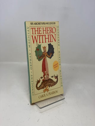 Item #338317 The Hero Within. Carol S. Pearson