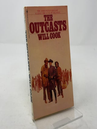 Item #338489 The Outcasts. Will Cook