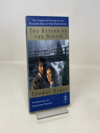 Item #339346 The Return of the Native (The Modern Library of the World's Best Books). Thomas Hardy
