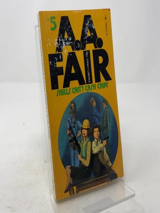 Item #339706 Shills Can't Cash Chips. A A. Fair, Erle Stanley Gardner
