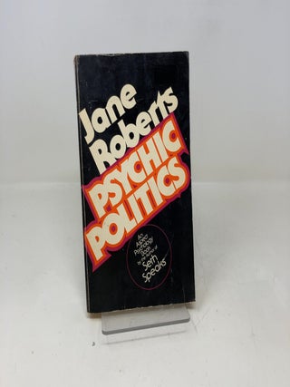 Item #340515 Psychic Politics. Jane Roberts