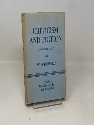 Item #340689 Criticism and Ficition and other Essays. W D. Howells