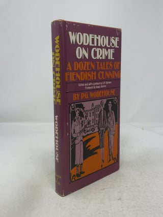 Item #340880 Wodehouse on Crime: A Dozen Tales of Fiendish Cunning. P. G. Wodehouse