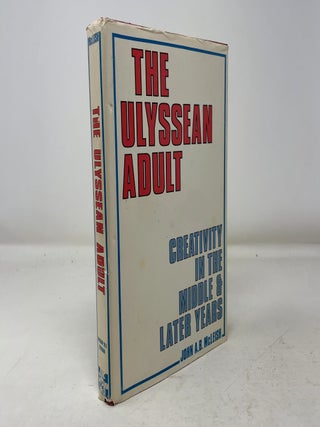 Item #342408 The Ulyssean Adult: Creativity in the Middle and Later Years. John A. B. McLeish