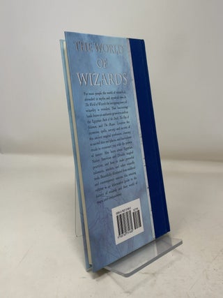 World of Wizards: Modern Magical Tools and Ancient Traditions