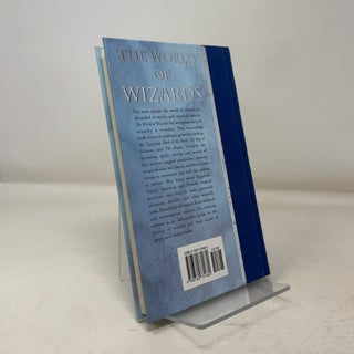 World of Wizards: Modern Magical Tools and Ancient Traditions