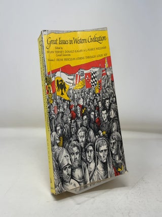 Item #342791 Great Issues in Western Civilization. Donald Kagan Brian Tierney, L. Pearce Williams