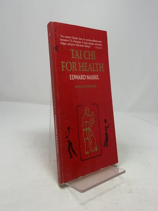 Item #343188 Tai Chi For Health. Edward Maisel