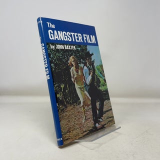Item #344163 The Gangster Film. John Baxter