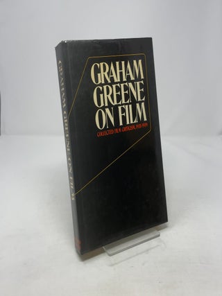 Graham Greene on Film: Collected Film Criticism, 1935-1939
