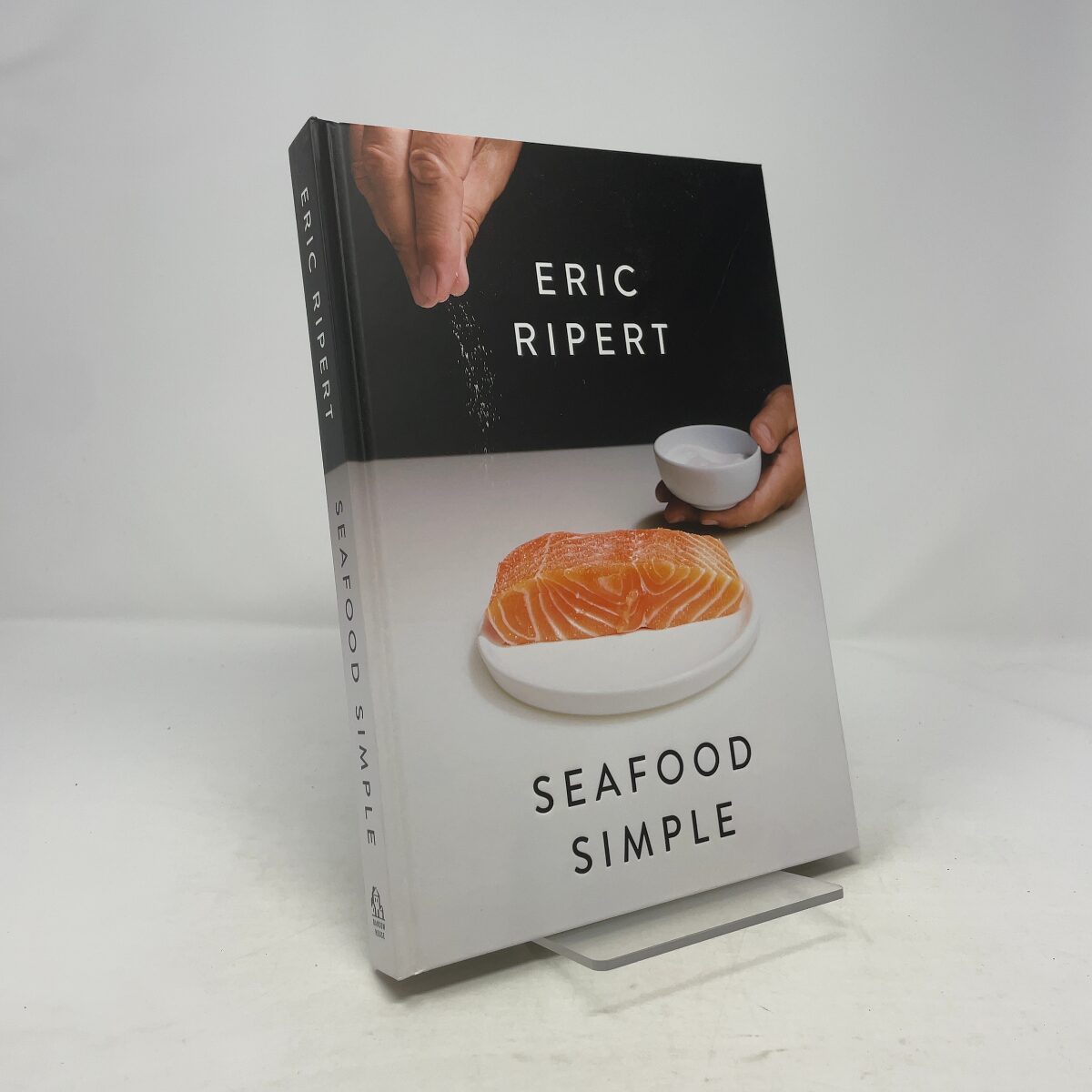 Seafood Simple: A Cookbook | Eric Ripert | FIRST EDITION