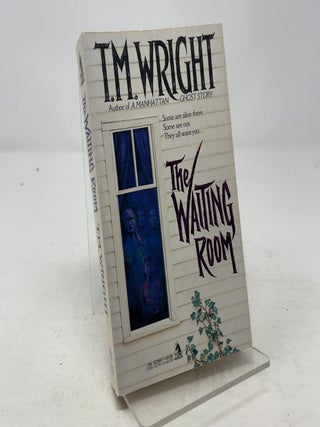 Item #345124 The Waiting Room. T M. Wright