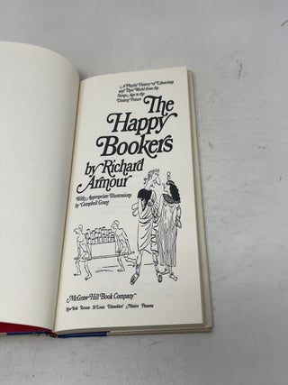 The Happy Bookers: A Playful History of Librarians and Their World from the Stone Age to the Distant Future