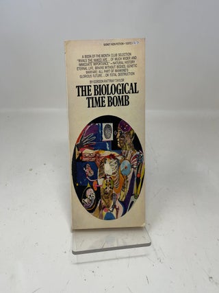 Item #347204 The Biological Time Bomb. Gordon Rattray Taylor
