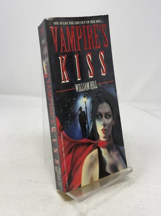 Item #347284 Vampire's Kiss. William Hill