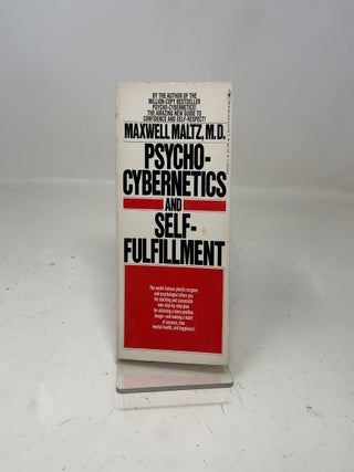 Psycho-Cybernetics and Self-Fulfillment