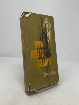 Item #348456 From Here to Eternity. James Jones