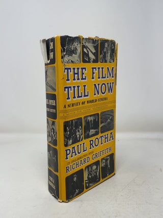 Item #349785 The Film Till Now. Richard Griffith Paul Rotha
