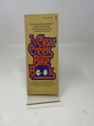 Item #350403 The Clear Creek Bike Book. Multiple Authors